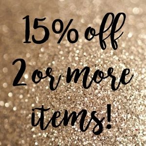 15% Off 2 or More Items!